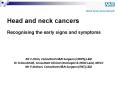 Head and neck cancers Recognising the early signs and symptoms PowerPoint PPT Presentation