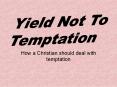 How a Christian should deal with temptation PowerPoint PPT Presentation