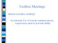 Toolbox Meetings PowerPoint PPT Presentation