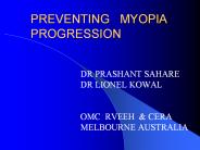 PREVENTING  MYOPIA PROGRESSION