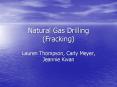 Natural Gas Drilling (Fracking) PowerPoint PPT Presentation