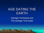 AGE DATING THE EARTH