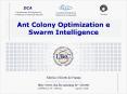 Ant Colony Optimization e Swarm Intelligence PowerPoint PPT Presentation