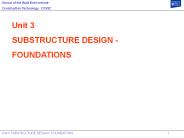 Unit 3 SUBSTRUCTURE DESIGN - FOUNDATIONS1