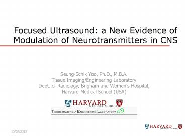 Focused Ultrasound: a New Evidence of Modulation of Neurotransmitters in CNS