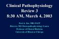 Clinical Pathophysiology Review 3 8:30 AM, March 4, 2003 PowerPoint PPT Presentation
