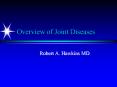 Overview of Joint Diseases PowerPoint PPT Presentation
