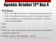 Agenda: October 12th Day 4 PowerPoint PPT Presentation