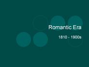 Romantic Era