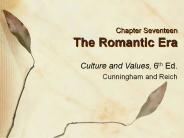 Chapter Seventeen The Romantic Era