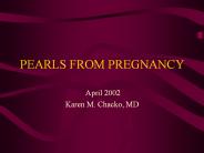 PEARLS FROM PREGNANCY