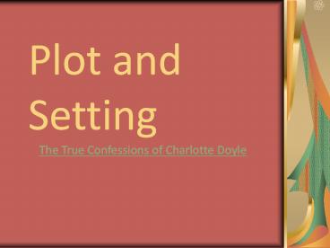 Plot and Setting