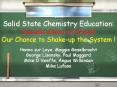 Solid State Chemistry Education: Success Story or Crisis? Our Chance to Shake-up the System ! PowerPoint PPT Presentation