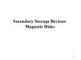 Secondary Storage Devices: Magnetic Disks PowerPoint PPT Presentation