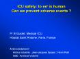 ICU safety: to err is human Can we prevent adverse events ? PowerPoint PPT Presentation