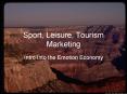 Sport, Leisure, Tourism Marketing PowerPoint PPT Presentation