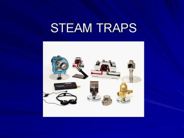 STEAM TRAPS