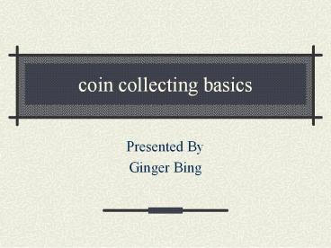 coin collecting basics