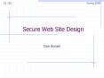 Secure Web Site Design PowerPoint PPT Presentation