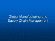 Global Manufacturing and Supply Chain Management