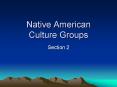 Native American Culture Groups PowerPoint PPT Presentation