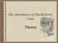 The Adventures of Huckleberry Finn PowerPoint PPT Presentation
