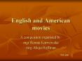 English and American movies PowerPoint PPT Presentation