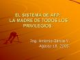EL SISTEMA DE AFP: LA MADRE DE TODOS LOS PRIVILEGIOS. PowerPoint PPT Presentation