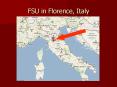 FSU in Florence, Italy PowerPoint PPT Presentation