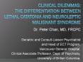 Clinical%20Dilemmas:%20%20the%20Differentiation%20between%20Lethal%20Catatonia%20and%20Neuroleptic%20Malignant%20Syndrome PowerPoint PPT Presentation