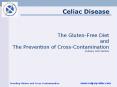 The Gluten-Free Diet and The Prevention of Cross-Contamination Culinary Arts Version PowerPoint PPT Presentation