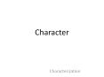 Character PowerPoint PPT Presentation