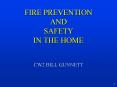 FIRE PREVENTION AND SAFETY IN THE HOME PowerPoint PPT Presentation