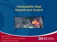 Combustible Dust Hazards and Control PowerPoint PPT Presentation