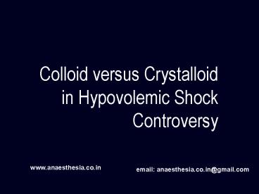 Colloid versus Crystalloid Controversy
