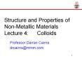 Structure and Properties of Non-Metallic Materials Lecture 4:Colloids PowerPoint PPT Presentation