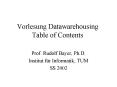 Vorlesung Datawarehousing Table of Contents PowerPoint PPT Presentation