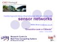 monitoring/controlling critical physical infra-structures with sensor networks PowerPoint PPT Presentation