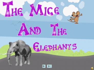 The Mice And The Elephant