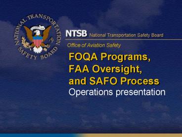 FOQA Programs, FAA Oversight, and SAFO Process