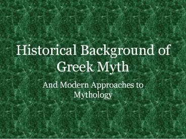 Historical Background of Greek Myth