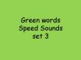 Green words Speed Sounds set 3 PowerPoint PPT Presentation