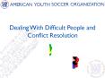 Dealing With Difficult People and Conflict Resolution PowerPoint PPT Presentation