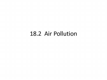 18.2 Air Pollution