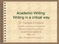 Academic Writing: Writing in a critical way PowerPoint PPT Presentation