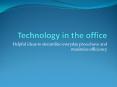 Technology in the office PowerPoint PPT Presentation