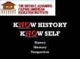 KNOW HISTORY KNOW SELF PowerPoint PPT Presentation