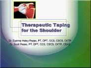 Therapeutic Taping for the Shoulder