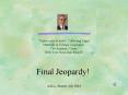 Final Jeopardy! PowerPoint PPT Presentation