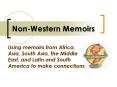 Non-Western Memoirs PowerPoint PPT Presentation